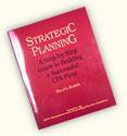 Strategic Planning: A Step-by-Step Guide to Building a Successful CPA Firm